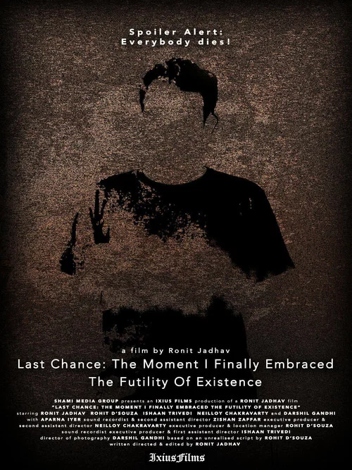 Movie poster for Last Chance: The Moment I Finally Embraced the Futility of Existence (2019)