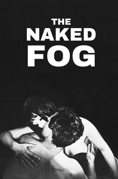 Movie poster for The Naked Fog (1966)