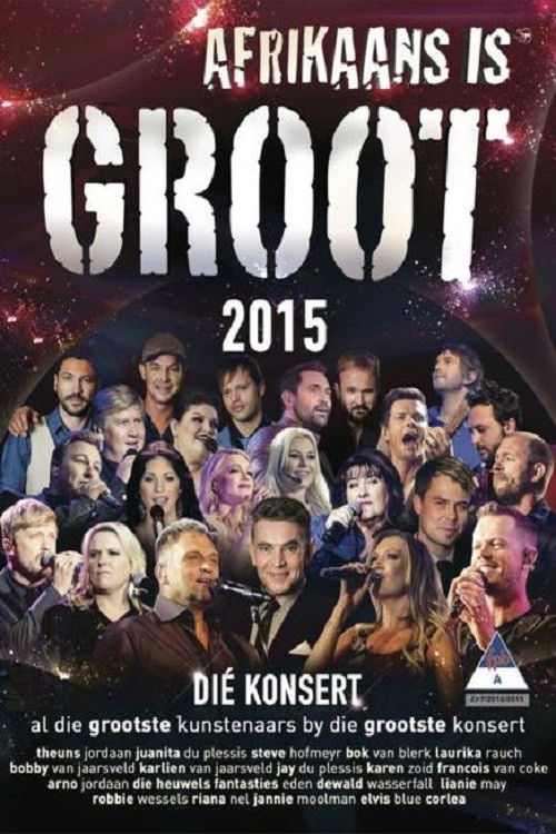 Movie poster for Afrikaans is Groot 2015 (2015)