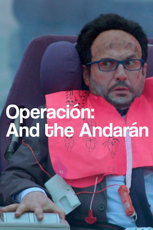 Movie poster for Operación: And the Andarán (2016)