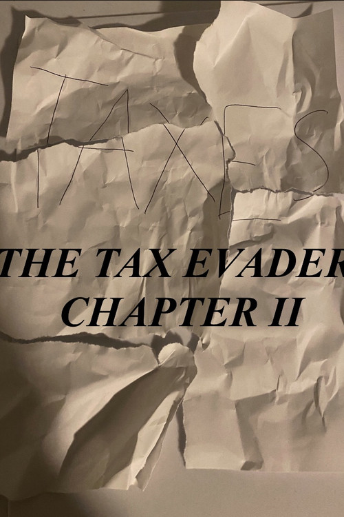 Movie poster for The Tax Evader Chapter II (2022)
