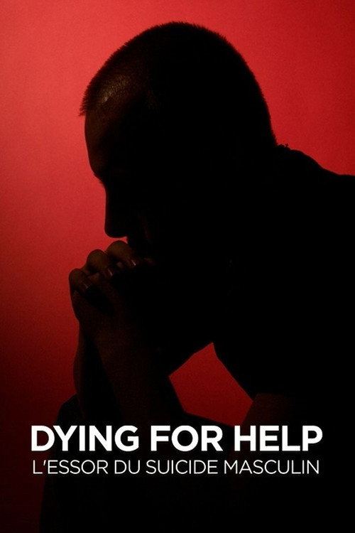 Movie poster for Dying For Help (2018)