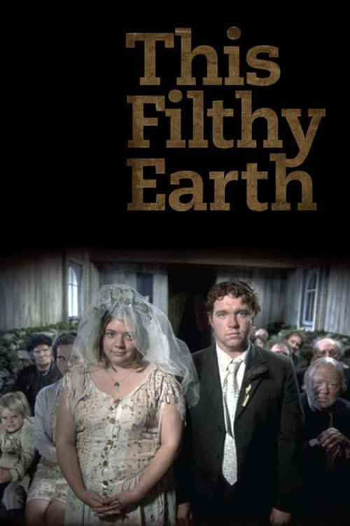 Movie poster for This Filthy Earth (2001)