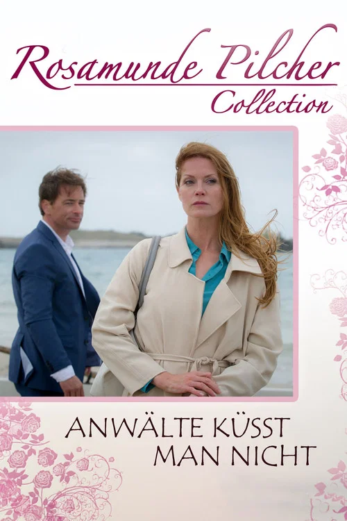 Movie poster for Rosamunde Pilcher: Anwälte küsst man nicht (2014)