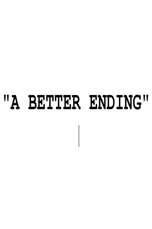 Movie poster for A Better Ending (2025)