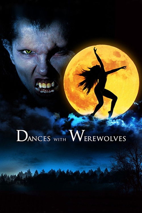 Movie poster for Dances with Werewolves (2016)