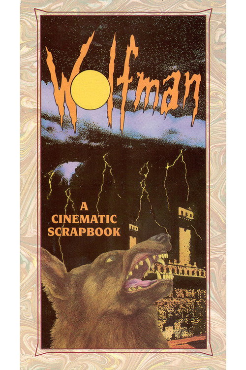 Movie poster for Wolfman Chronicles: A Cinematic Scrapbook (1991)