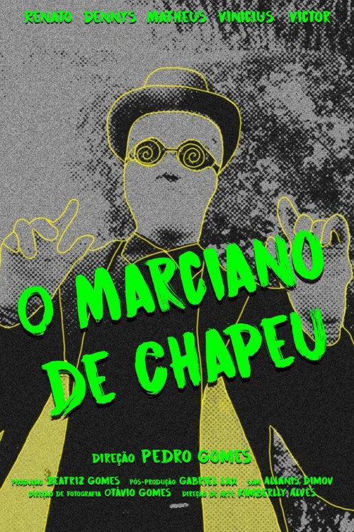 Movie poster for O Marciano de Chapéu (2024)