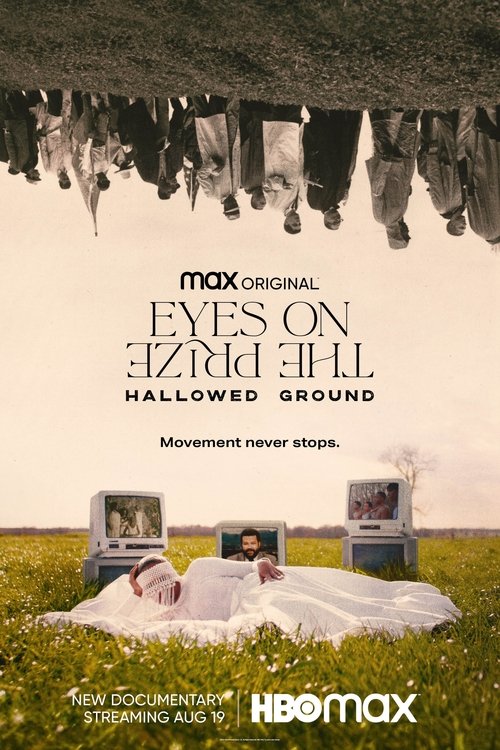 Movie poster for Eyes on the Prize: Hallowed Ground (2021)