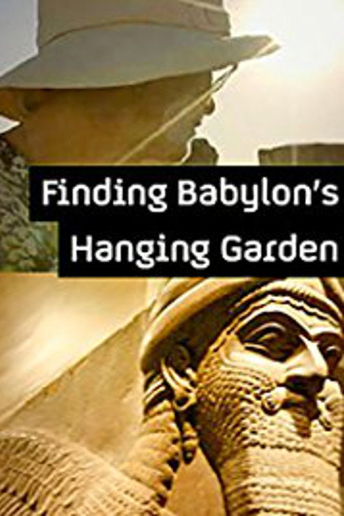 Movie poster for Finding Babylon's Hanging Garden (2015)