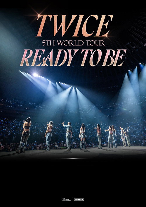Movie poster for TWICE 5TH WORLD TOUR 'READY TO BE' in SEOUL (2024)