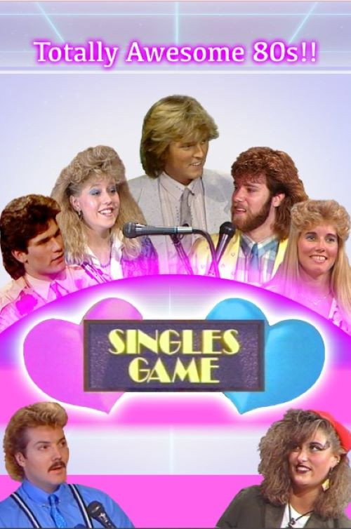 Series poster for Totally Awesome 80s!! Singles Game (1987)