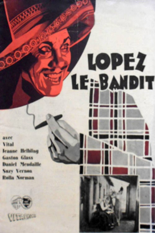 Movie poster for Lopez, le bandit (1930)