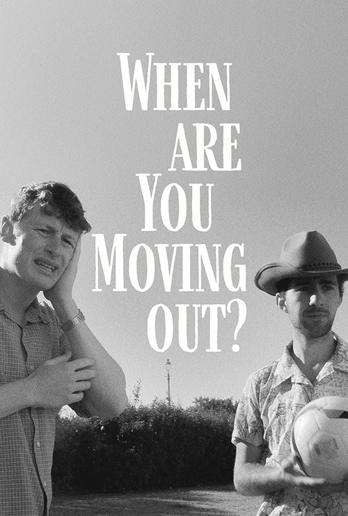 Movie poster for When Are You Moving Out? (2022)