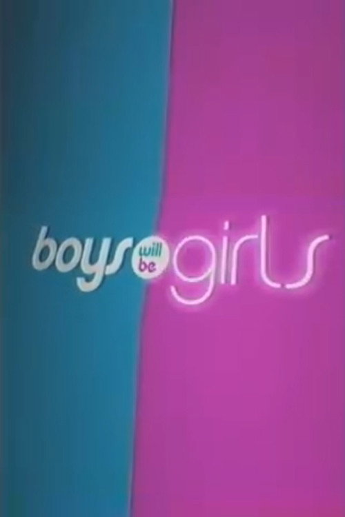 Movie poster for Boys Will Be Girls (2003)