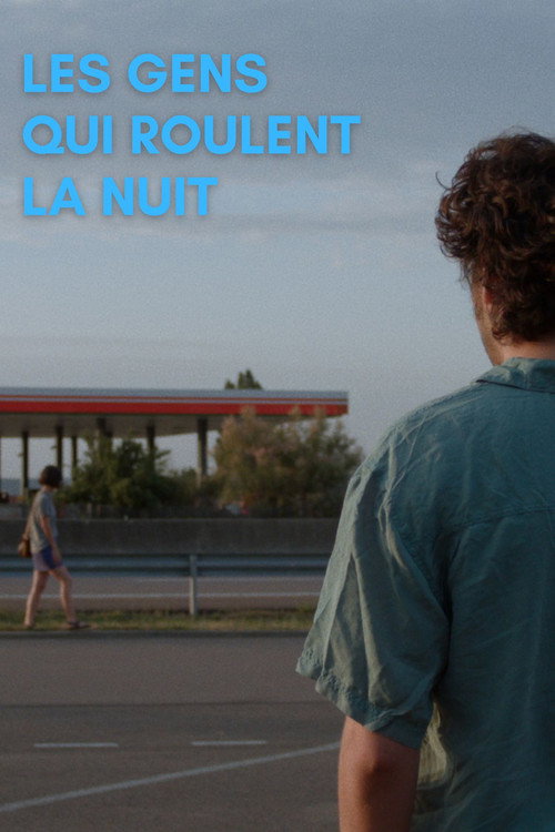 Movie poster for People Who Drive at Night (2018)