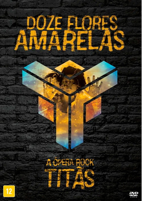 Movie poster for Titãs - Doze Flores Amarelas: A Ópera Rock (2018)
