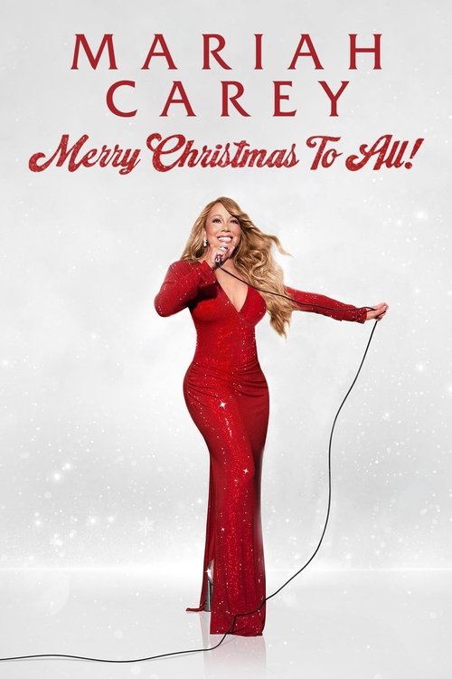 Movie poster for Mariah Carey: Merry Christmas to All! (2022)
