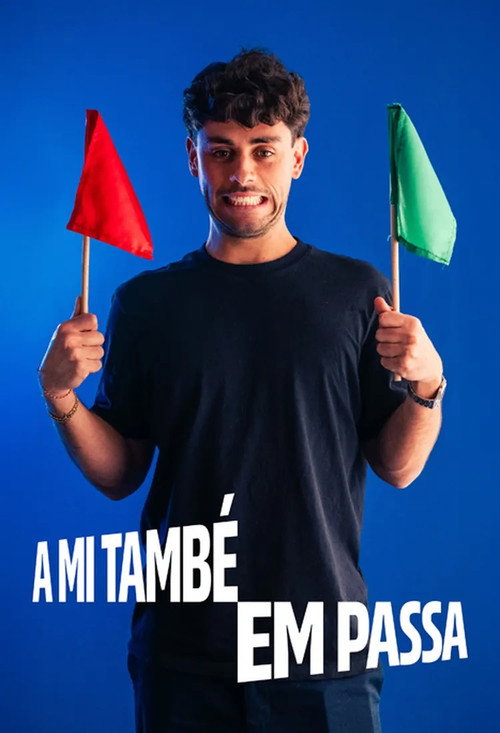 Series poster for A mi també em passa (2025)