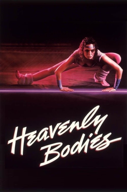 Movie poster for Heavenly Bodies (1984)