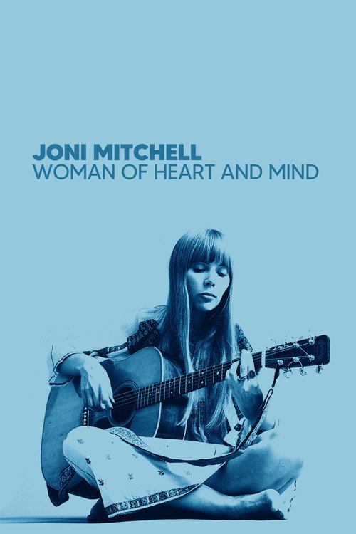 Movie poster for Joni Mitchell: Woman of Heart and Mind (2003)