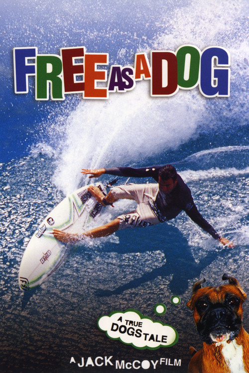 Movie poster for Free as a Dog (2006)