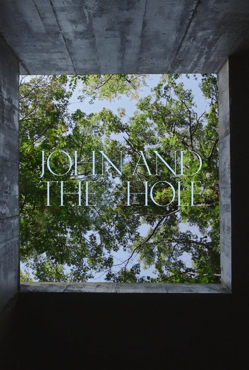 Movie poster for John and the Hole (2021)