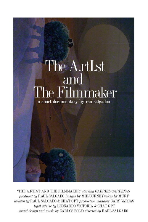 Movie poster for The A.rtI.st And The Filmmaker