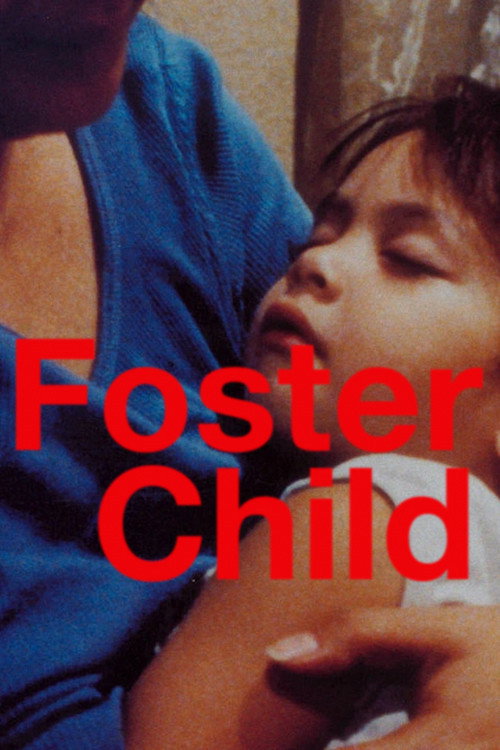 Movie poster for Foster Child (2007)