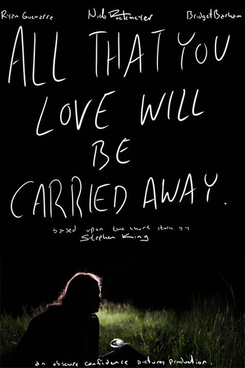 Movie poster for All That You Love Will Be Carried Away (2019)