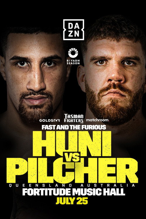 Movie poster for Justis Huni vs. Troy Pilcher (2024)