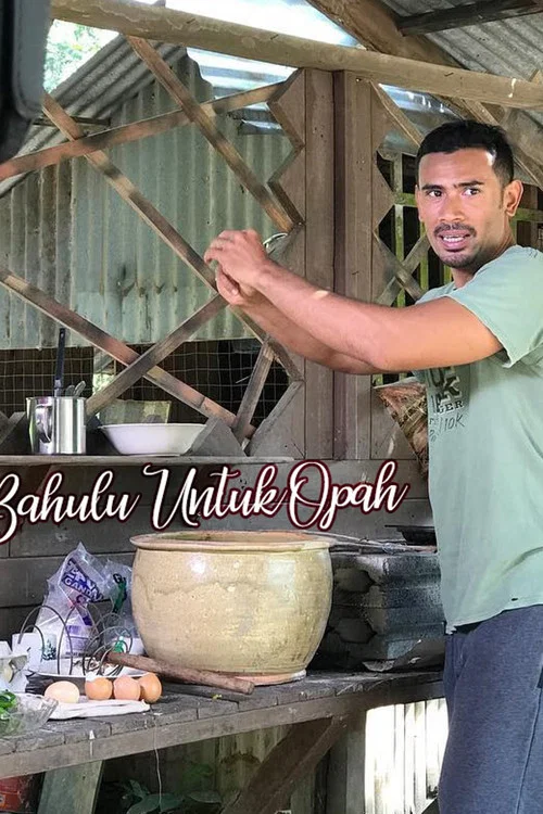 Movie poster for Bahulu Untuk Opah (2018)
