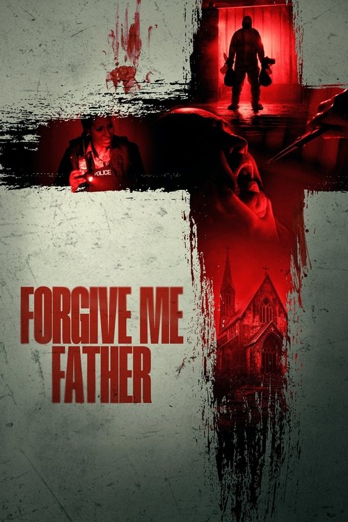Movie poster for Forgive Me Father (2024)