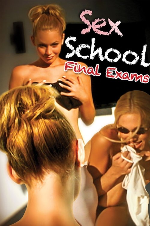 Movie poster for Sex School: Final Exams (2018)