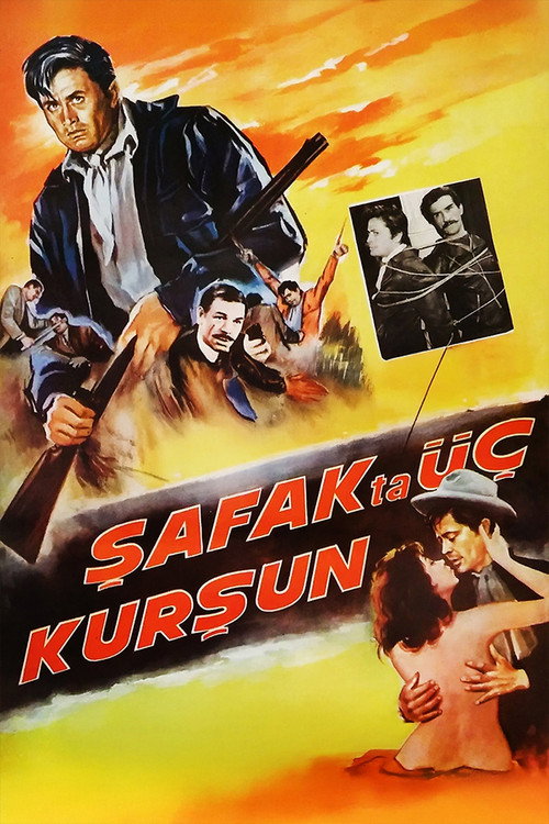 Movie poster for Şafakta Üç Kurşun (1966)