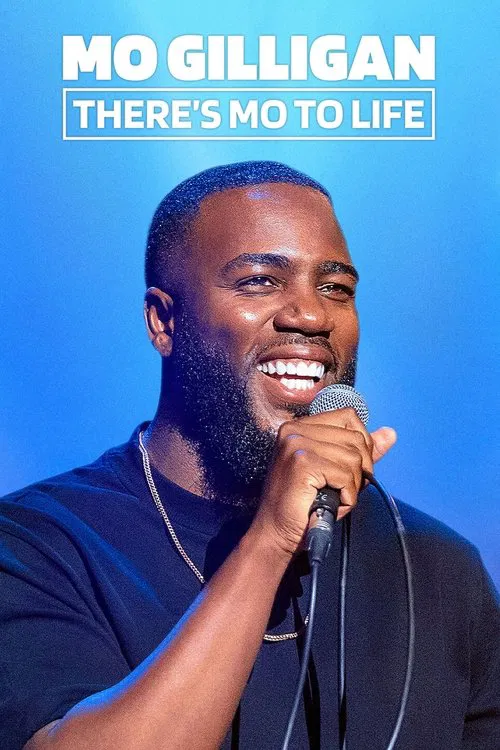 Movie poster for Mo Gilligan: There's Mo to Life (2022)
