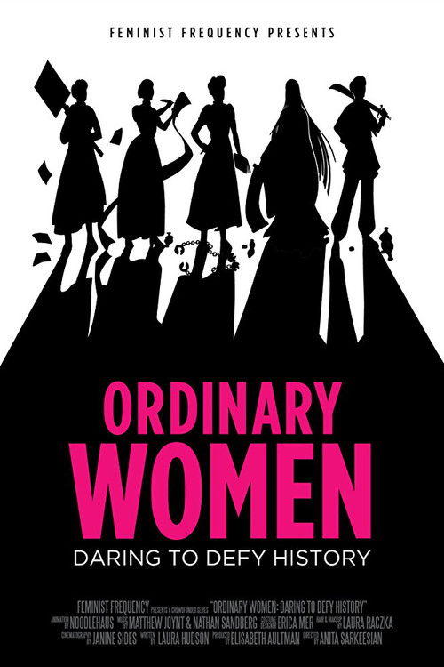 Ordinary Women: Daring to Defy History poster