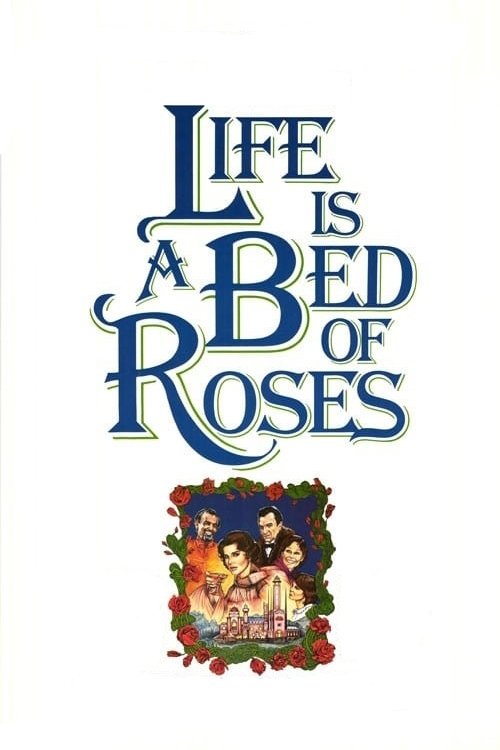 Movie poster for Life Is a Bed of Roses (1983)