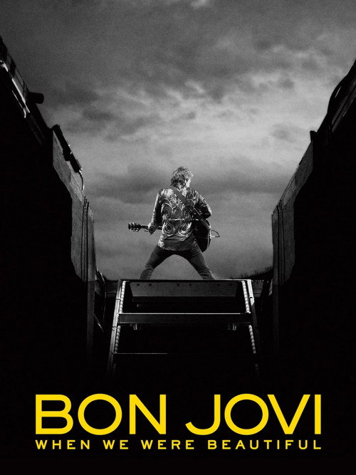 Movie poster for Bon Jovi | When We Were Beautiful (2009)