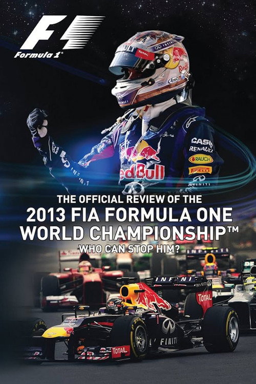 Movie poster for Who Can Stop Him: The Official Review Of The 2013 FIA Formula One World Championship (2013)