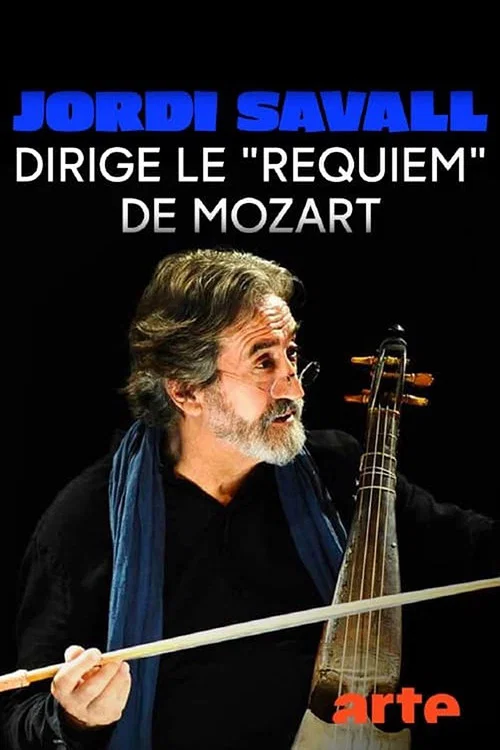 Movie poster for Jordi Savall dirige le Requiem de Mozart (2023)