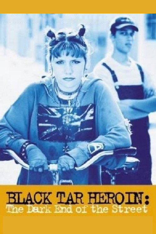 Movie poster for Black Tar Heroin: The Dark End of the Street (2000)