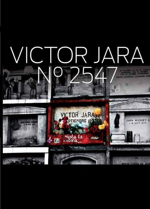 Movie poster for Victor Jara, N°2547 (2013)