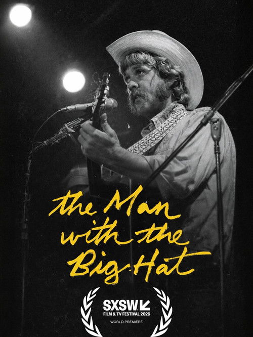 Movie poster for The Man with the Big Hat (2026)