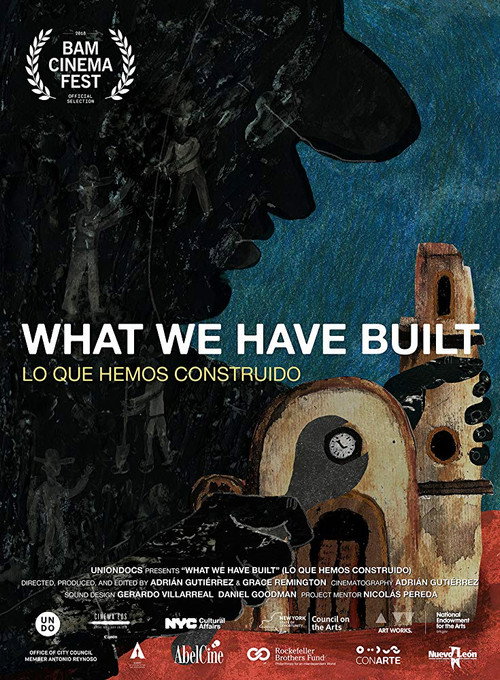Movie poster for What We Have Built (2018)