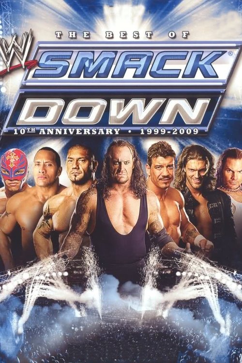 Movie poster for WWE: The Best of SmackDown - 10th Anniversary, 1999-2009 (2012)