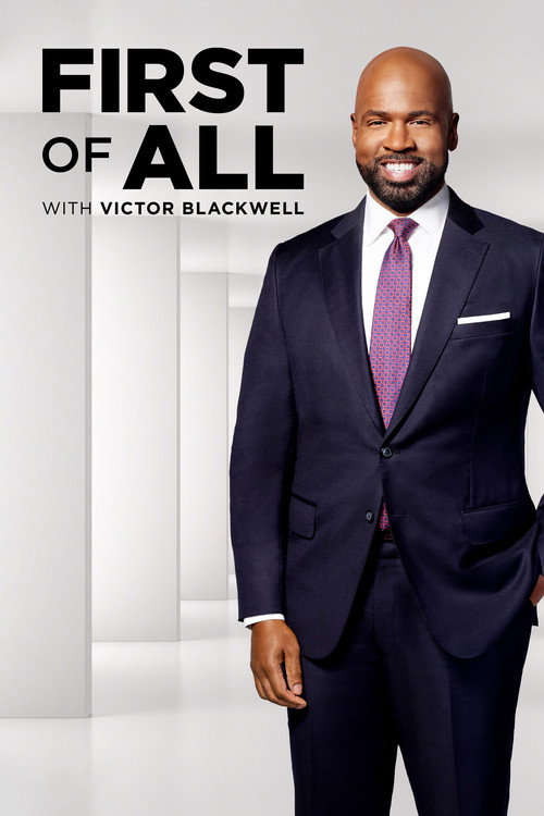 Series poster for First of All with Victor Blackwell (2023)