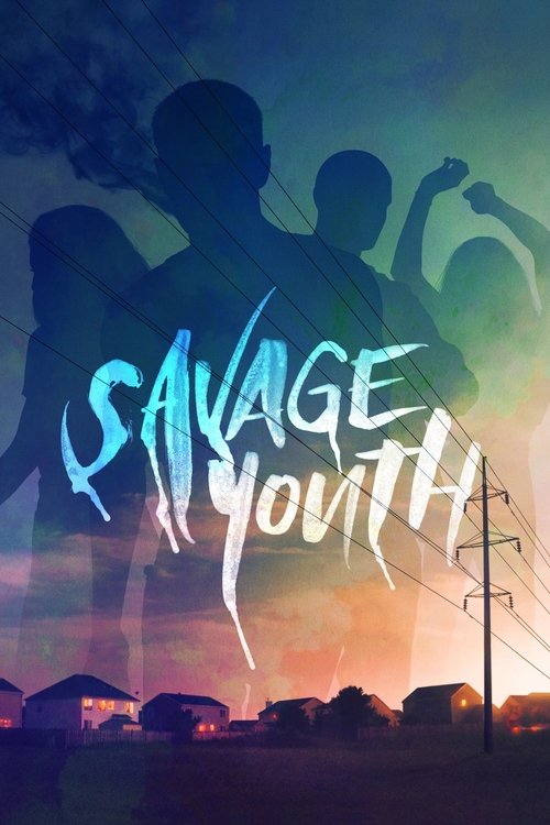 Movie poster for Savage Youth (2018)