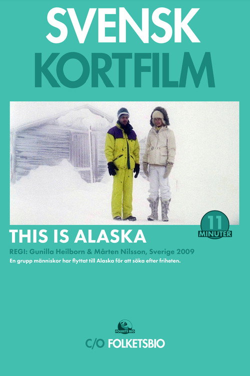 Movie poster for This Is Alaska (2009)