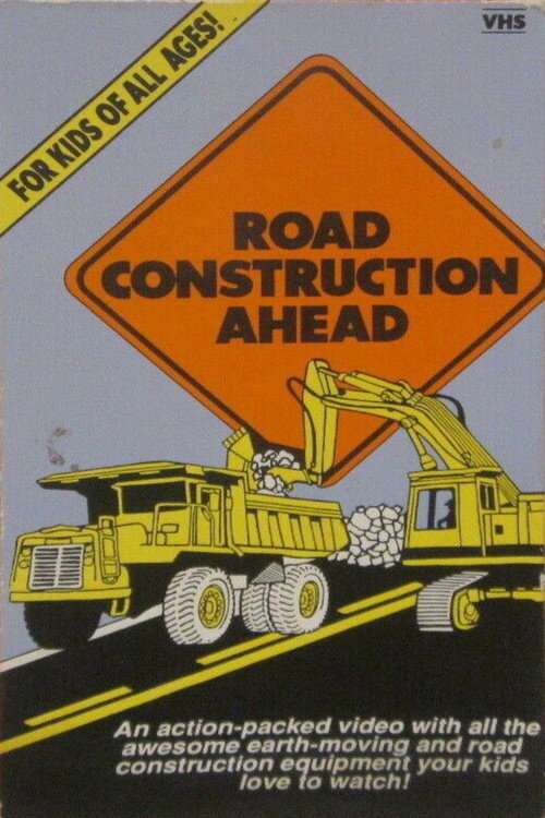 Movie poster for Road Construction Ahead (1991)